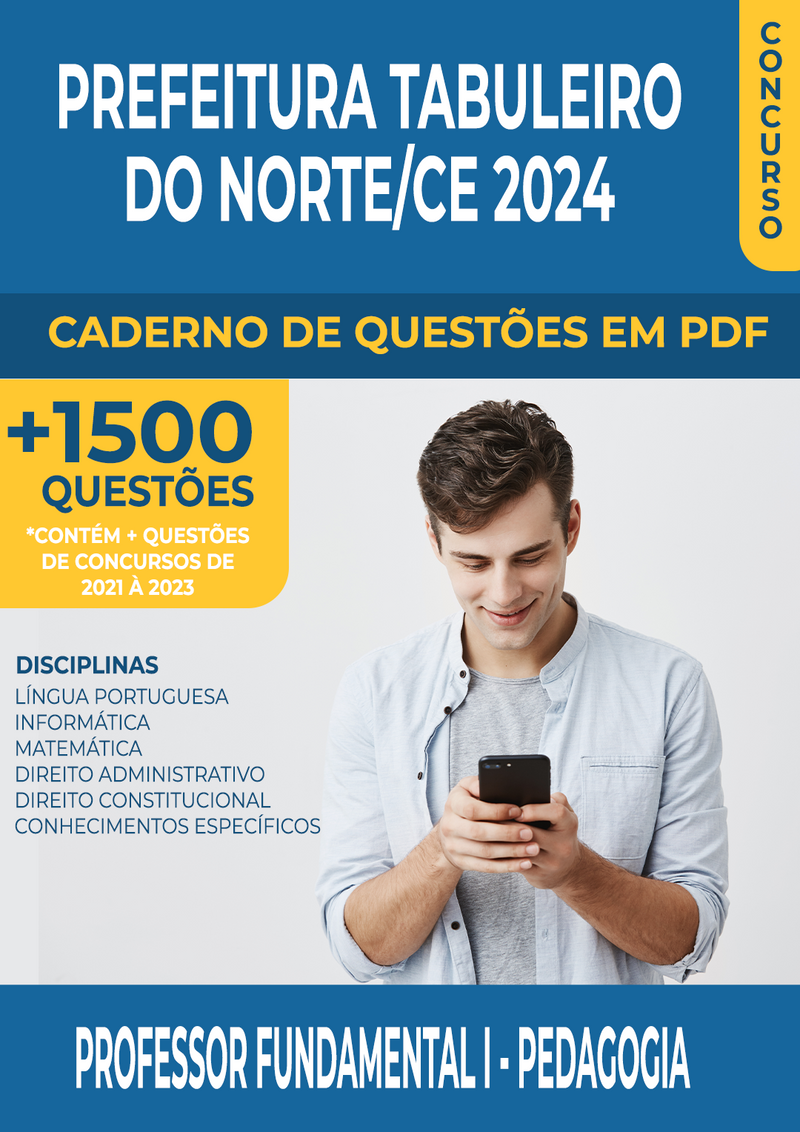 Apostila de Questões para Concurso da Prefeitura de Tabuleiro do Norte/CE 2024 - Professor Fundamental I - Pedagogia - Mais de 1.500 Questões Gabaritadas | loja123shop