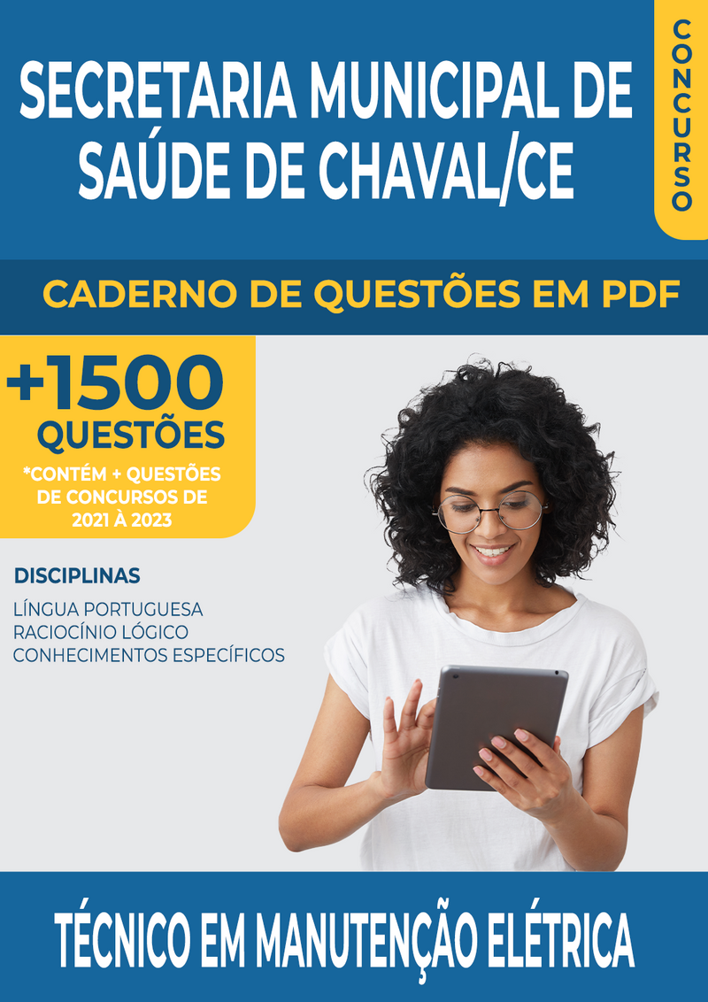 Apostila de Questões para o Concurso da Secretaria Municipal de Saúde de Chaval/CE 2024 para Técnico em Manutenção Elétrica - Mais de 1.500 Questões Gabaritadas | loja123shop