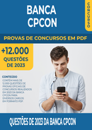 Pacote de Provas de 2023 da Banca Cpcon contendo mais de 12.000 Questões Gabaritadas | loja123shop
