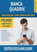 Pacote de Provas de 2023 da Banca Quadrix contendo mais de 15.000 Questões Gabaritadas | loja123shop