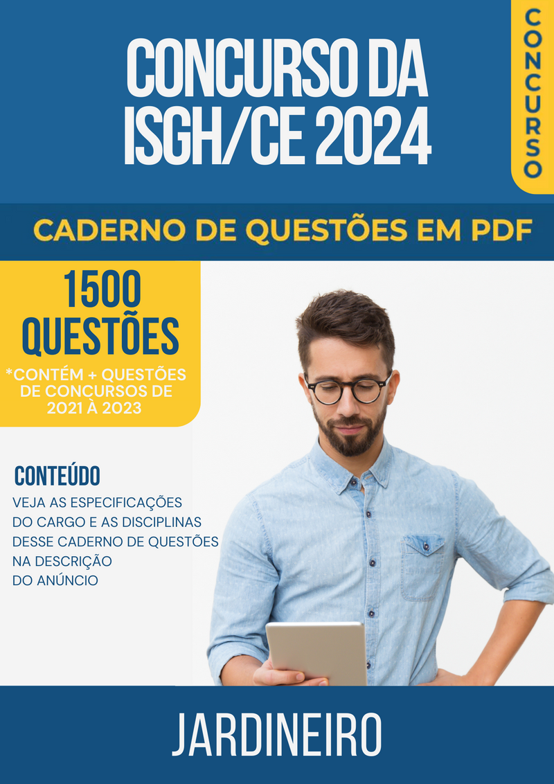 Apostila de Questões para Concurso da ISGH/CE 2024 para Jardineiro - Mais de 1.500 Questões Gabaritadas | loja123shop