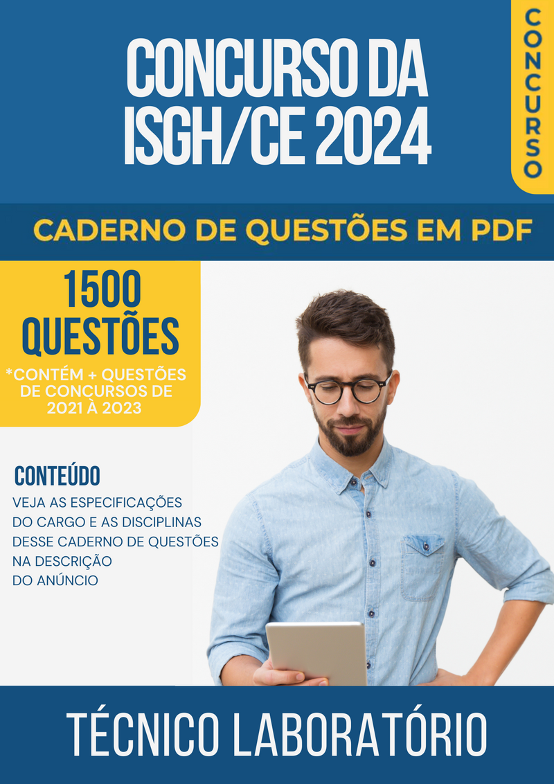 Apostila de Questões para Concurso da ISGH/CE 2024 para Técnico Laboratório - Mais de 1.500 Questões Gabaritadas | loja123shop