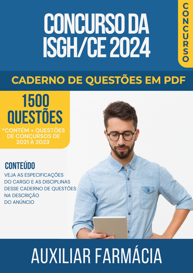 Apostila de Questões para Concurso da ISGH/CE 2024 para Auxiliar de Farmácia - Mais de 1.500 Questões Gabaritadas | loja123shop