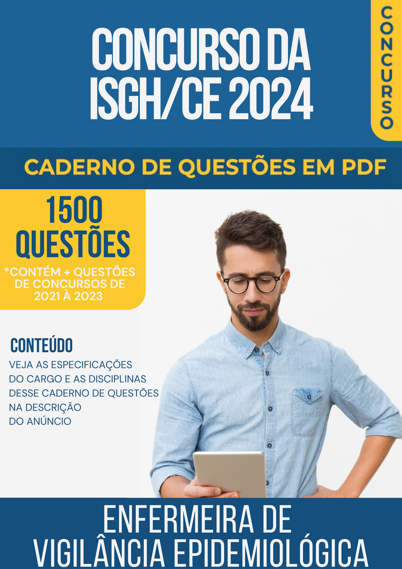 Apostila de Questões para Concurso da ISGH/CE 2024 para Enfermeira de Vigilância Epidemiológica - Mais de 1.500 Questões Gabaritadas | loja123shop