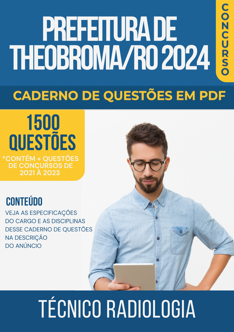 Apostila de Questões para Concurso da Prefeitura de Theobroma/RO 2024 para Técnico Radiologia - Mais de 1.500 Questões Gabaritadas | loja123shop