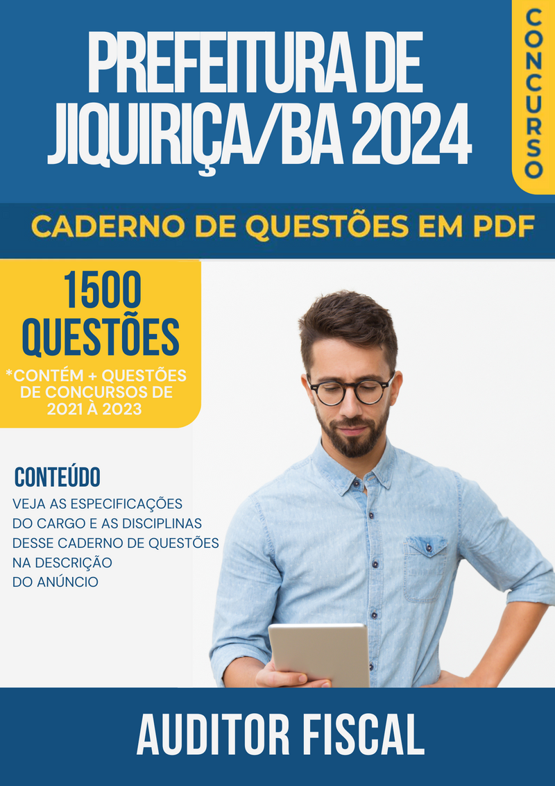 Apostila de Questões para Concurso da Prefeitura de Jiquiriça/BA 2024 para Auditor Fiscal - Mais de 1.500 Questões Gabaritadas | loja123shop