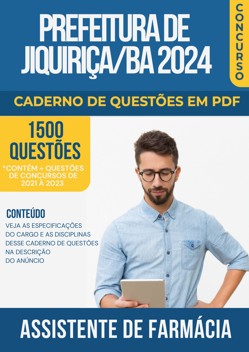 Apostila de Questões para Concurso da Prefeitura de Jiquiriça/BA 2024 para Assistente De Farmácia - Mais de 1.500 Questões Gabaritadas | loja123shop