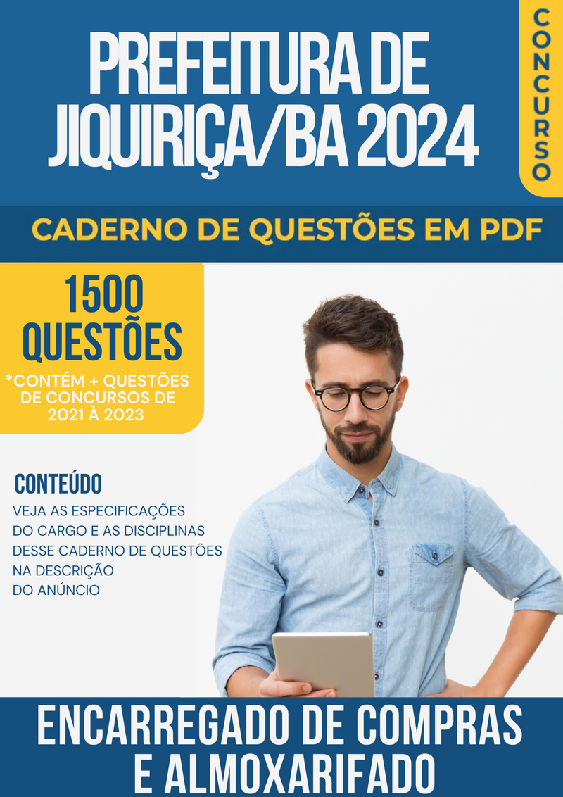 Apostila de Questões para Concurso da Prefeitura de Jiquiriça/BA 2024 para Encarregado De Compras e Almoxarifado - Mais de 1.500 Questões Gabaritadas | loja123shop