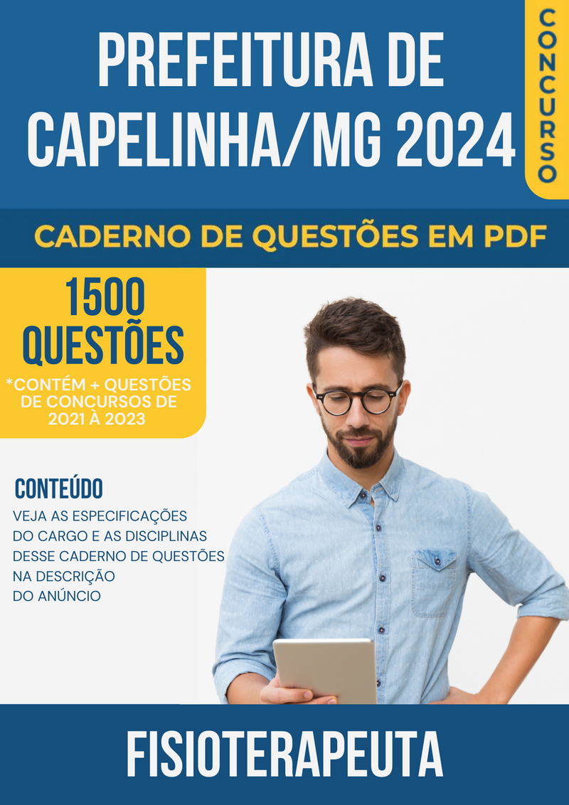 Apostila de Questões para Concurso da prefeitura de Capelinha/MG 2024 para Fisioterapeuta - Mais de 1.500 Questões Gabaritadas | loja123shop