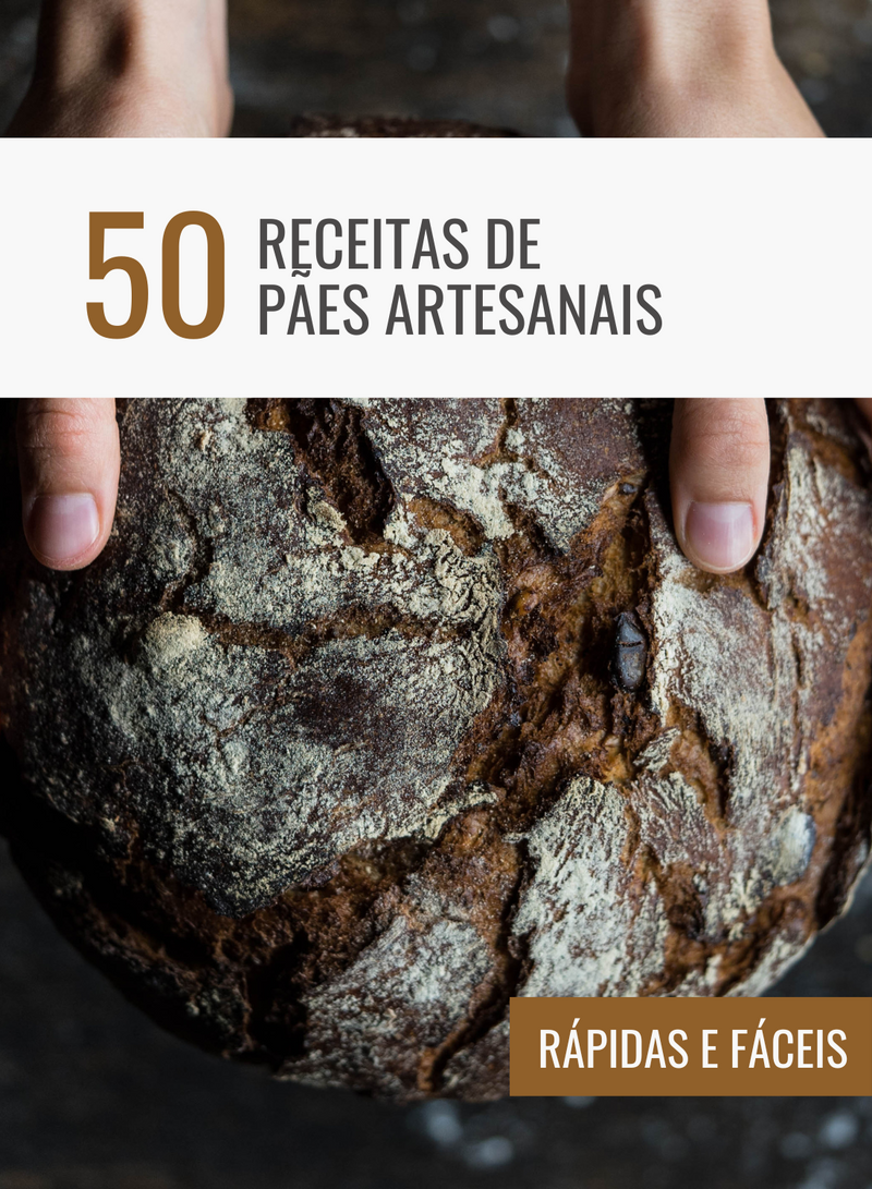 Ebook 50 Receitas de Pães Artesanais Rápidas e Fáceis | loja123shop