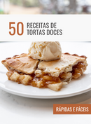 Ebook 50 Receitas de Tortas Doces Rápidas e Fáceis | loja123shop