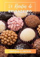 Ebook 50 Receitas de Brigadeiro Gourmet Rápidas e Fáceis | loja123shop