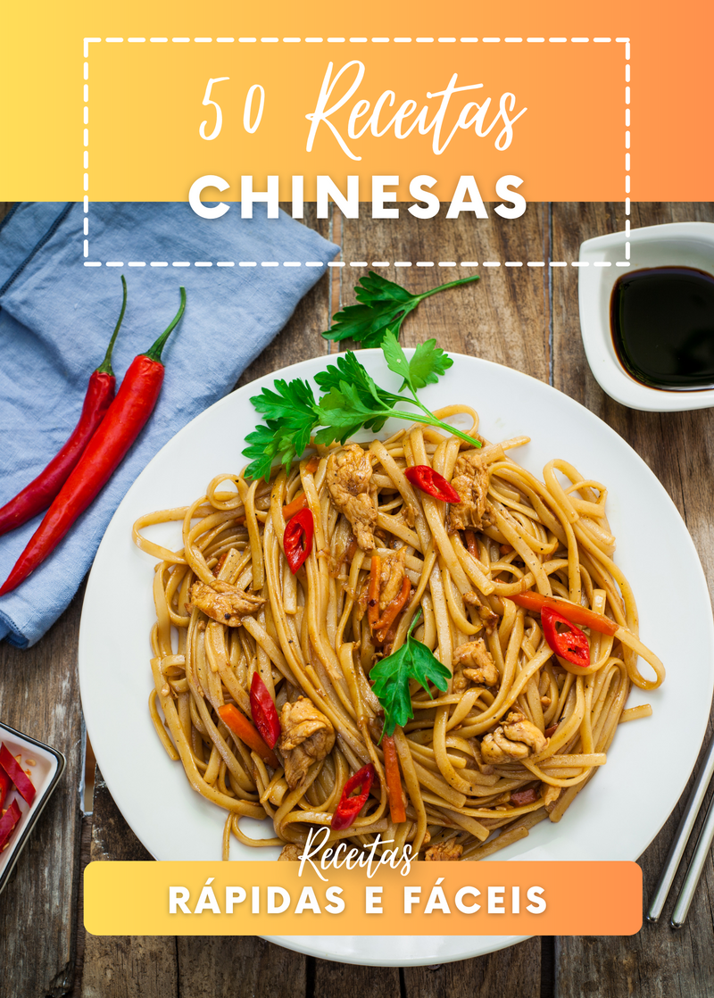 Ebook 50 Receitas Tradicionais da China Chinesas Rápidas e Fáceis | loja123shop