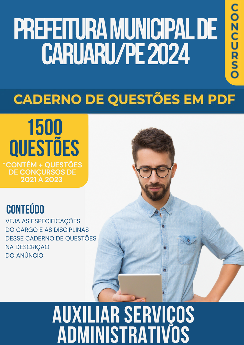 Apostila de Questões para Concurso da Prefeitura Municipal de Caruaru/PE 2024 para Auxiliar Serviços Administrativos - Mais de 1.500 Questões Gabaritadas | loja123shop