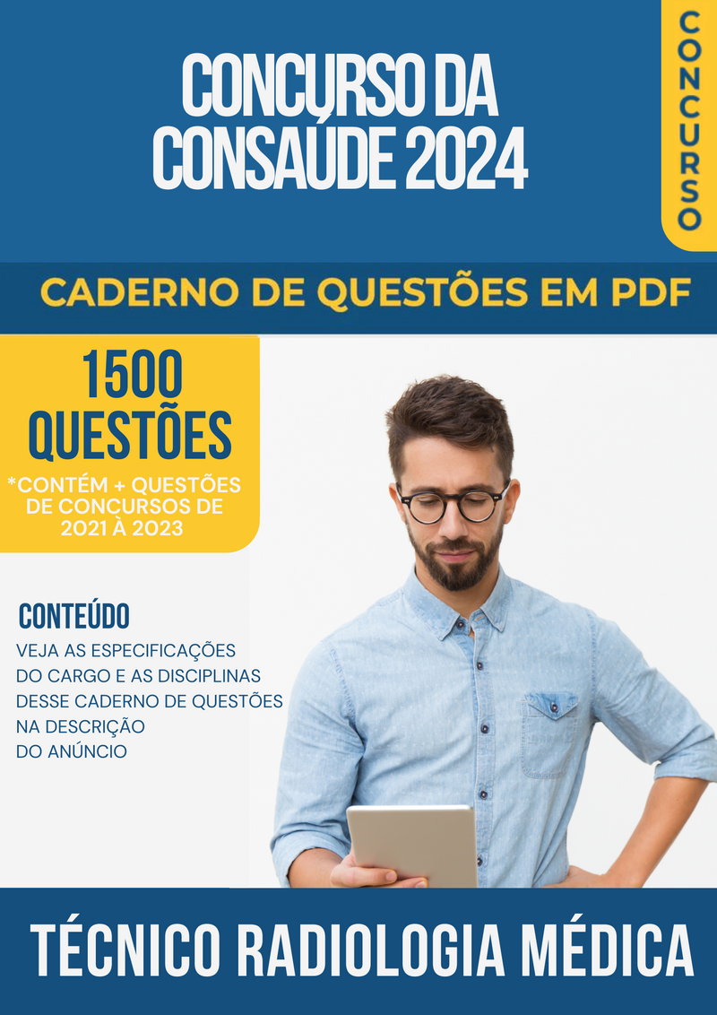 Apostila de Questões para Concurso da CONSAÚDE 2024 para Técnico Radiologia Médica - Mais de 1.500 Questões Gabaritadas | loja123shop