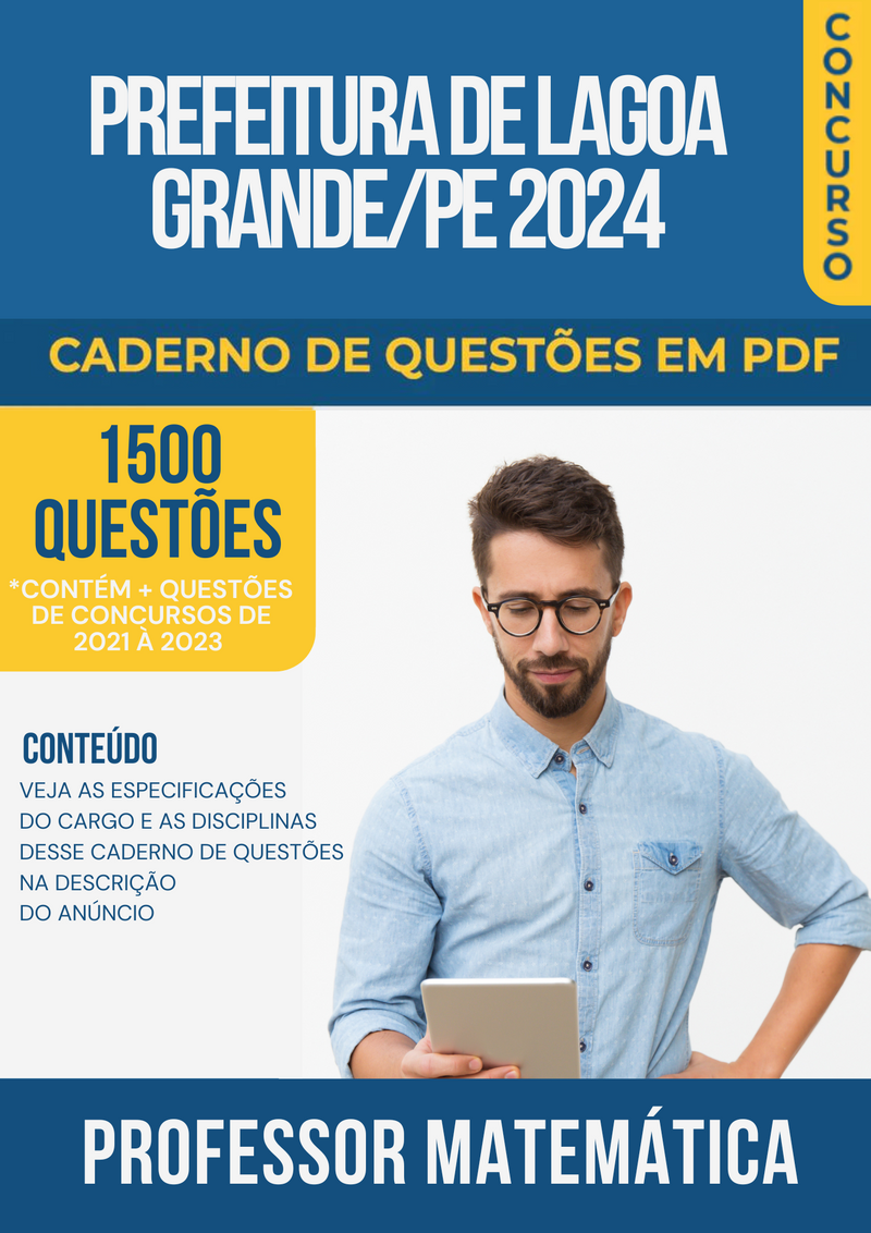 Apostila de Questões para Concurso da Prefeitura de Lagoa Grande/PE 2024 para Professor Matemática - Mais de 1.500 Questões Gabaritadas | loja123shop