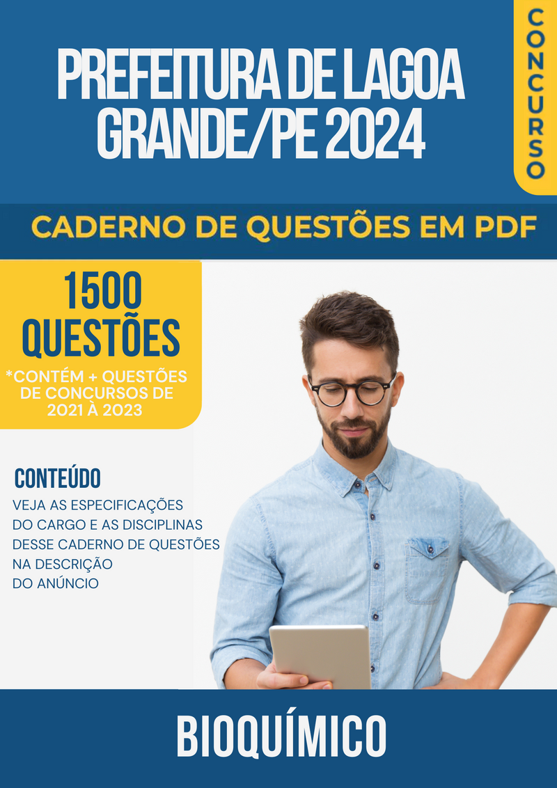 Apostila de Questões para Concurso da Prefeitura de Lagoa Grande/PE 2024 para Bioquímico - Mais de 1.500 Questões Gabaritadas | loja123shop