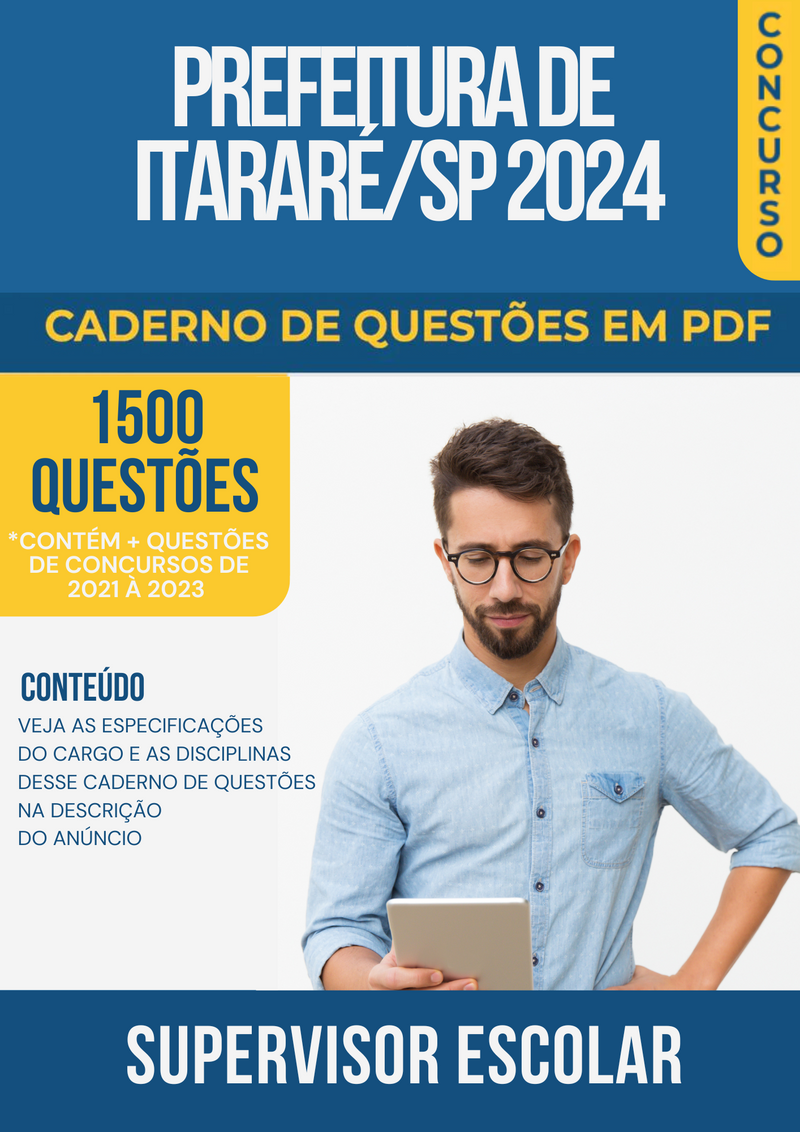 Apostila de Questões para Concurso da Prefeitura de Itararé/SP 2024 para Supervisor Escolar - Mais de 1.500 Questões Gabaritadas | loja123shop