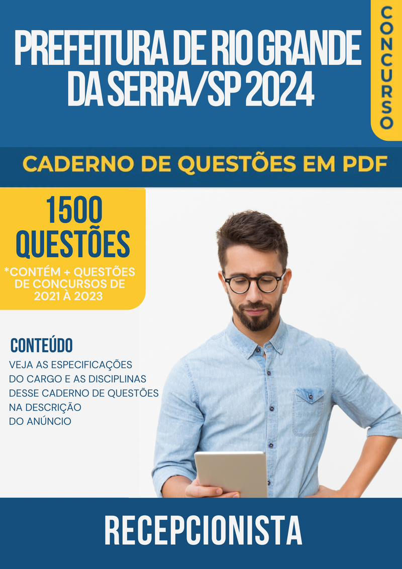 Apostila de Questões para Concurso da Prefeitura de Rio Grande da Serra/SP 2024 para Recepcionista - Mais de 1.500 Questões Gabaritadas | loja123shop