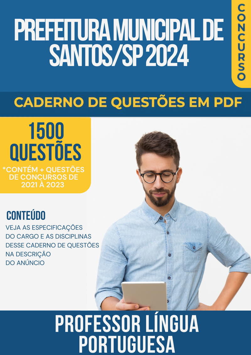 Apostila de Questões para Concurso da Prefeitura Municipal de Santos/SP 2024 para Professor Adjunto II Língua Portuguesa - Mais de 1.500 Questões Gabaritadas | loja123shop