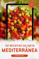 Ebook 50 Receitas da Dieta Mediterrânea Rápidas e Fáceis | loja123shop