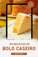 Ebook 50 Receitas de Bolo Caseiro Rápidas e Fáceis | loja123shop