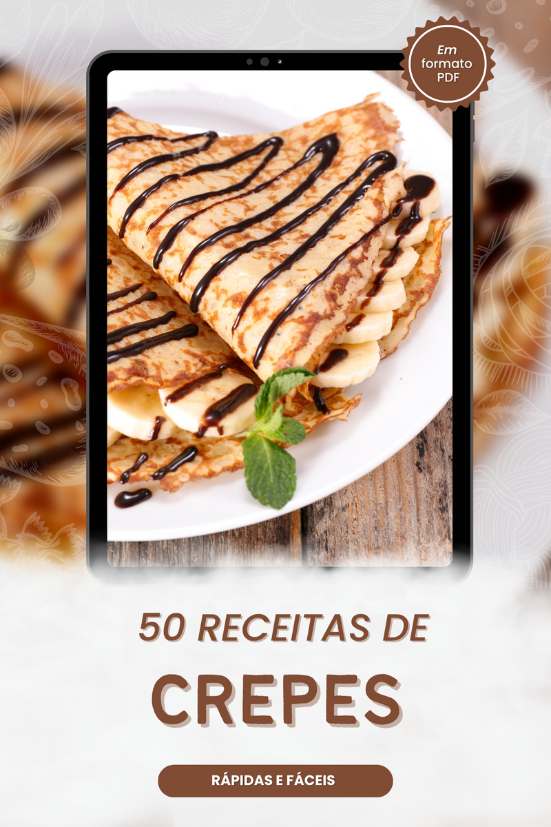 Ebook 50 Receitas de Crepes Rápidas e Fáceis | loja123shop