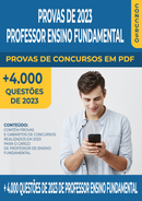 Pacote de Provas de Concursos de 2023 para o Cargo de Professor de Ensino Fundamental contendo mais de 4.000 Questões Gabaritadas | loja123shop