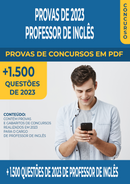 Pacote de Provas de Concursos de 2023 para o Cargo de Professor de Inglês contendo mais de 1.500 Questões Gabaritadas | loja123shop