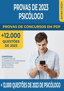 Pacote de Provas de Concursos de 2023 para o Cargo de Psicólogo contendo mais de 12.000 Questões Gabaritadas | loja123shop