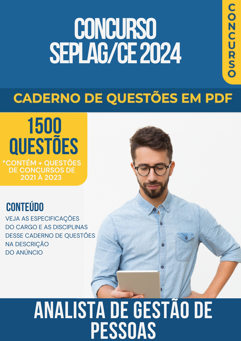 Apostila de Questões para Concurso da SEPLAG/CE 2024 Analista de Gestão de Pessoas - Mais de 1.500 Questões Gabaritadas | loja123shop