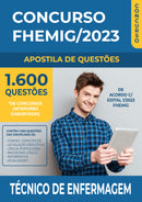 Apostila de Questões para o Concurso FHEMIG 2023 para Técnico de Enfermagem - Mais de 1.600 Questões Gabaritadas | loja123shop