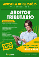 Simulado para Concursos de Auditor Tributário - Mais de 1.200 Questões Gabaritadas