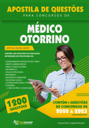 Questões de Concurso de Médico Otorrinolaringologista - Mais de 1.200 Questões Gabaritadas | loja123shop